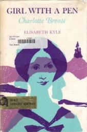 Girl with a Pen: Charlotte Bronte