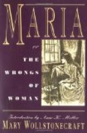 Maria, or the Wrongs of Woman