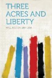 Three Acres and Liberty